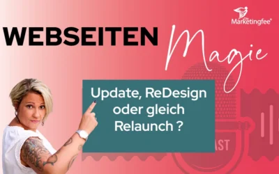 Update, Redesign oder gleich Relaunch?