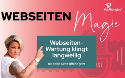 Podcast 2 Webseitenwartung klingt langweilig