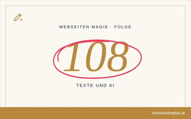 Website-Texte mit KI 1 WEBSEITEN Magie Folge 108 – Texte und KI