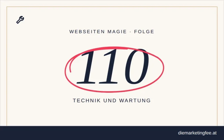 Deine Website wird nicht plötzlich langsam. 1 WEBSEITEN Magie Folge 110 – Technik und Wartung