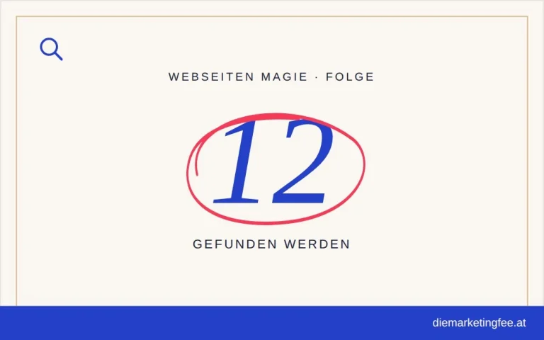 WEBSEITEN Magie Folge 12 – Gefunden werden