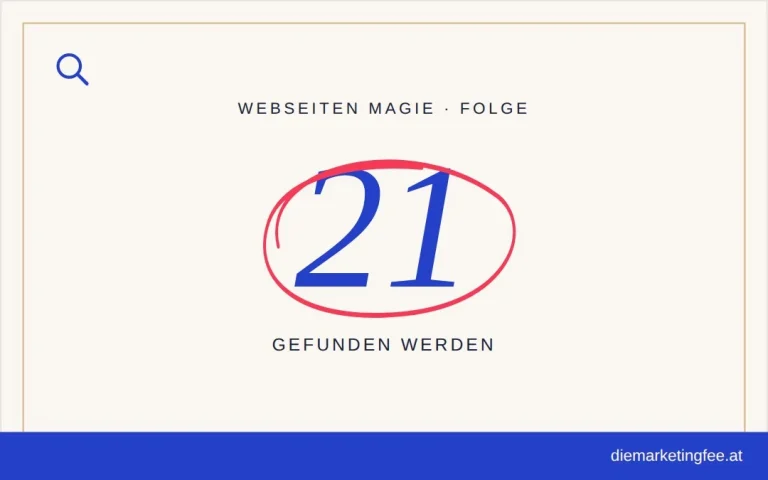 WEBSEITEN Magie Folge 21 – Gefunden werden