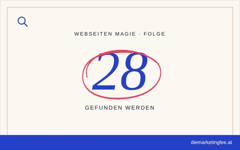 WEBSEITEN Magie Folge 28 – Gefunden werden