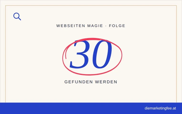 WEBSEITEN Magie Folge 30 – Gefunden werden