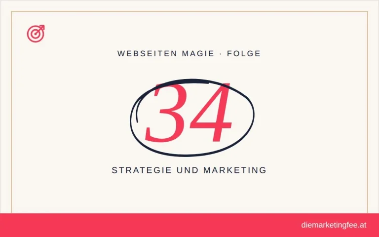 WEBSEITEN Magie Folge 34 – Strategie und Marketing