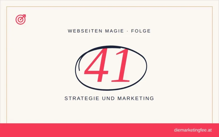 WEBSEITEN Magie Folge 41 – Strategie und Marketing