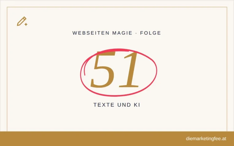 WEBSEITEN Magie Folge 51 – Texte und KI