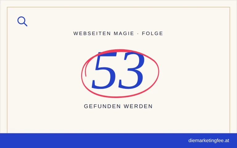 WEBSEITEN Magie Folge 53 – Gefunden werden