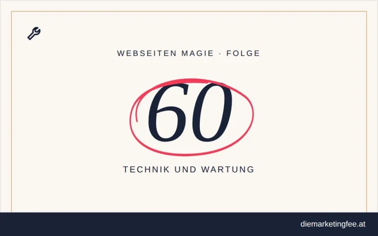 WEBSEITEN Magie Folge 60 – Technik und Wartung