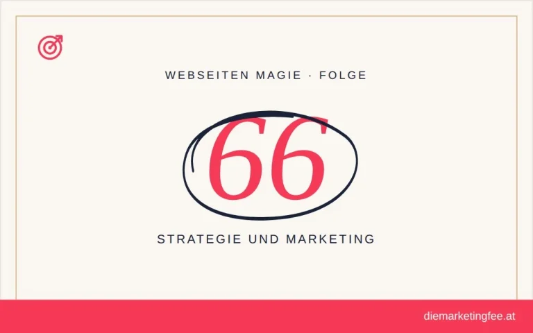 WEBSEITEN Magie Folge 66 – Strategie und Marketing