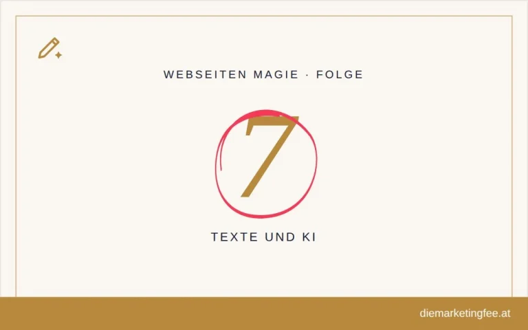 WEBSEITEN Magie Folge 7 – Texte und KI