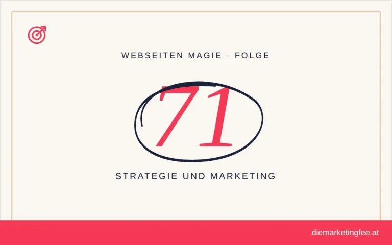 WEBSEITEN Magie Folge 71 – Strategie und Marketing
