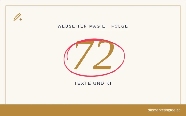 Deine Website ist kein Bauchladen 9 WEBSEITEN Magie Folge 72 – Texte und KI