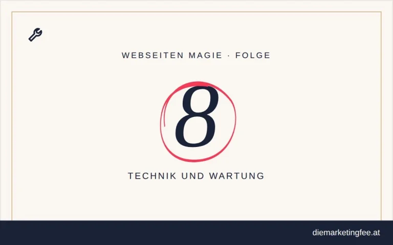 WEBSEITEN Magie Folge 8 – Technik und Wartung