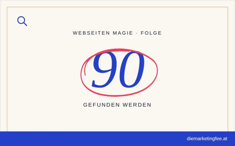 Lokales SEO für Unternehmen 7 WEBSEITEN Magie Folge 90 – Gefunden werden