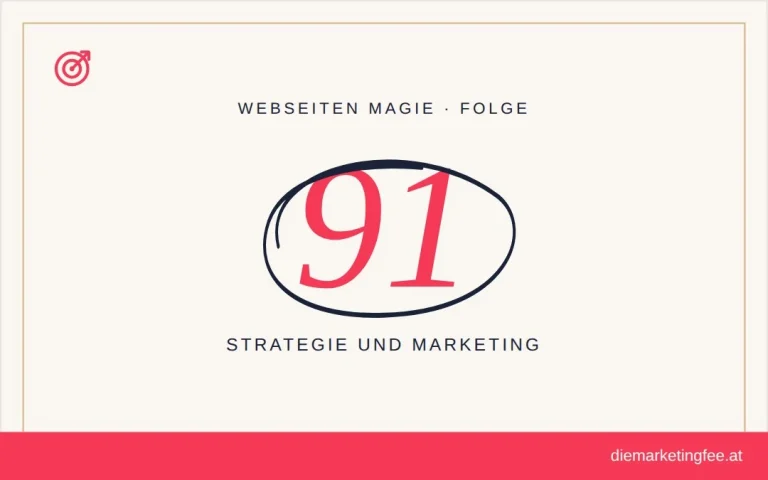WEBSEITEN Magie Folge 91 – Strategie und Marketing